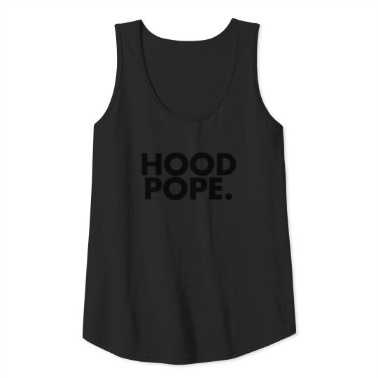 Hood pope Tank Top