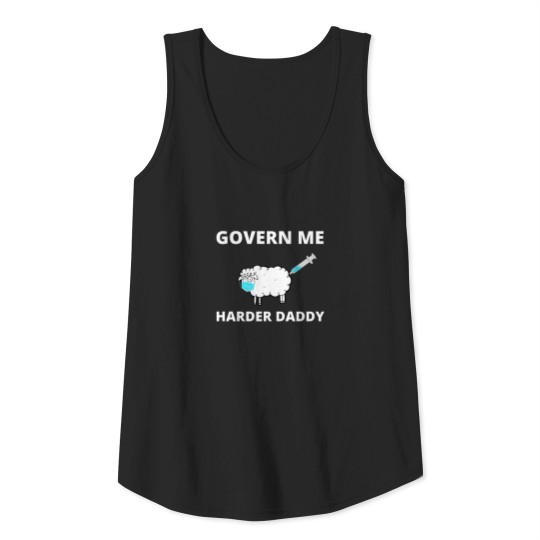 Govern Me Harder Daddy Trend Funny Tank Top