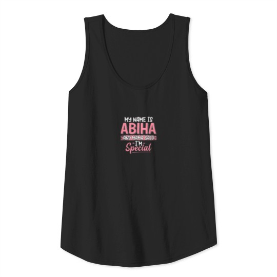 My Name Is ABIHA And Mama Said I’M Special Name AB Tank Top