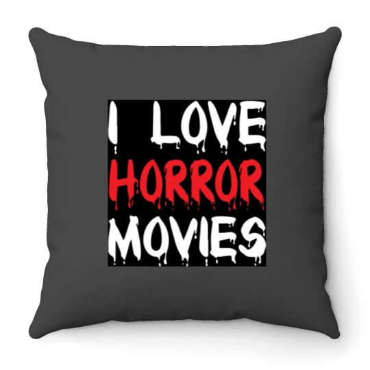 I Love Horror Movies Halloween Throw Pillows