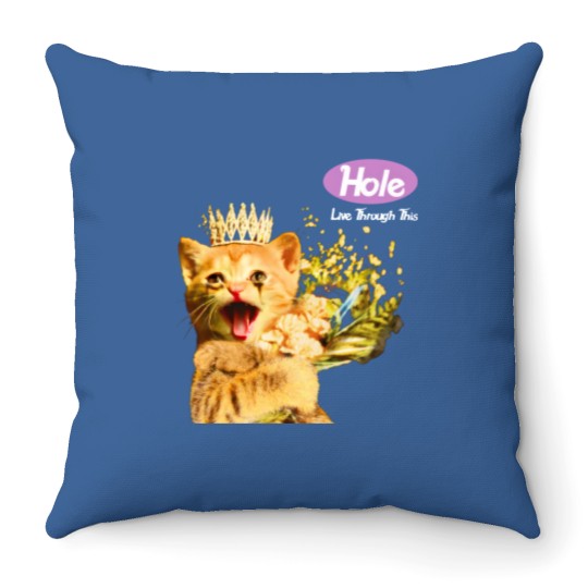 Cat Hole Band Live Through This Gift For Fan Throw Pillows, Vintage Cat Hole Band Throw Pillows