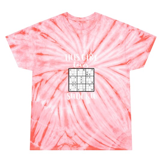 This Girl Loves Sudoku Puzzle Game Solving Sudoku Tie Dye T Shirts