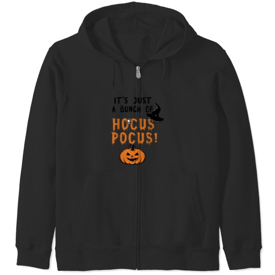 Fuuny Happy Halloween, IT’S JUST A BUNCH OF HOCUS POCUS! gift idea for Halloween day Zip Hoodies