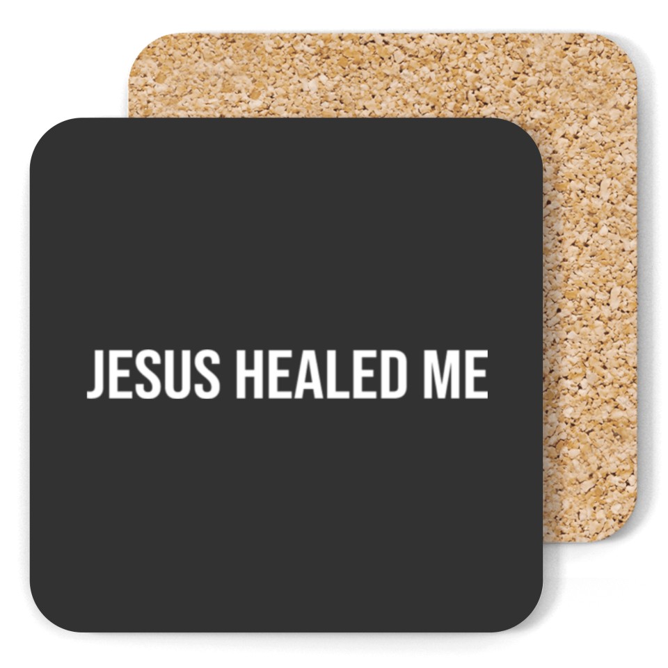 Jesus healed me Coasters