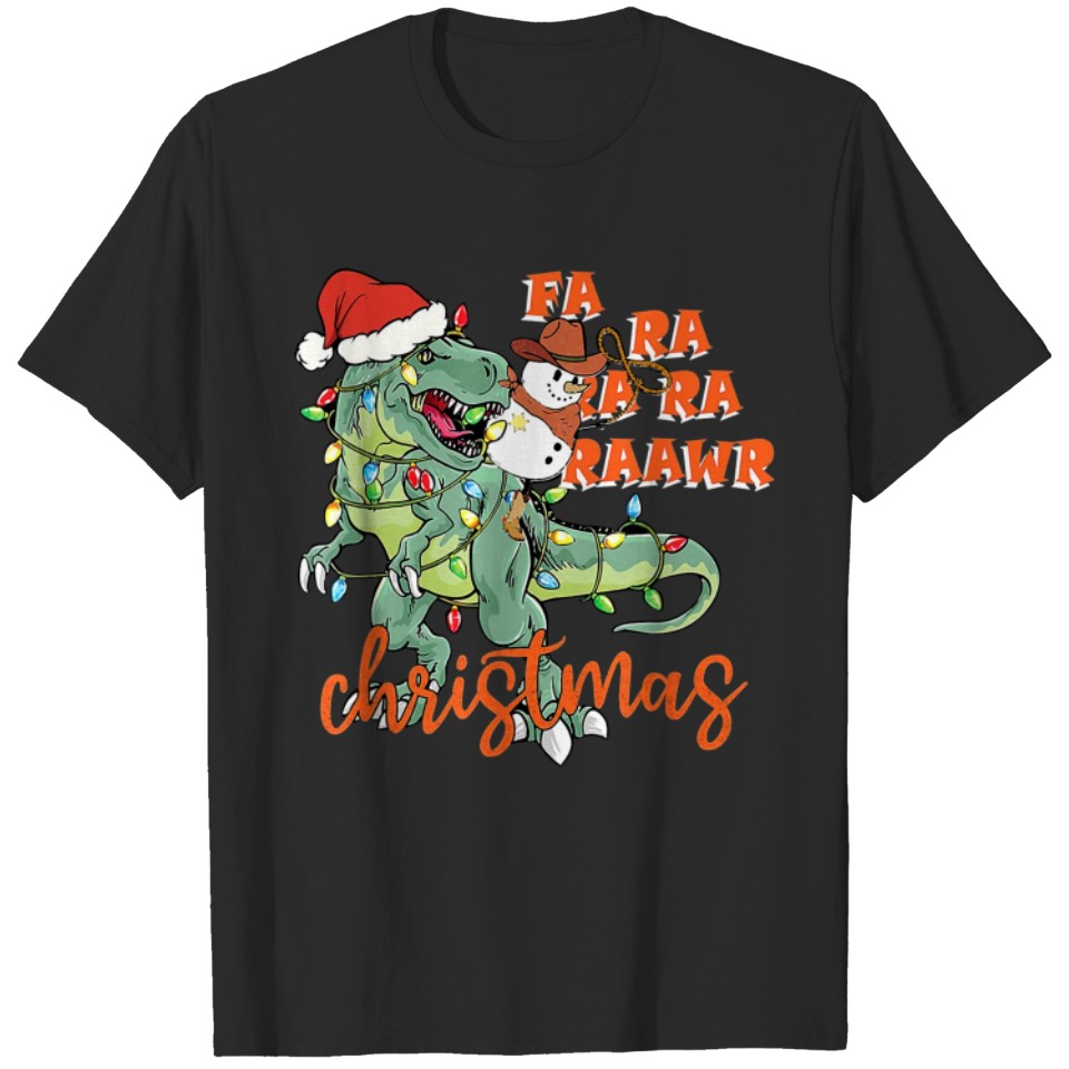 Dinosaur Christmas Fa Ra Rawr Tree Rex Cowboy Snowman T-Shirt
