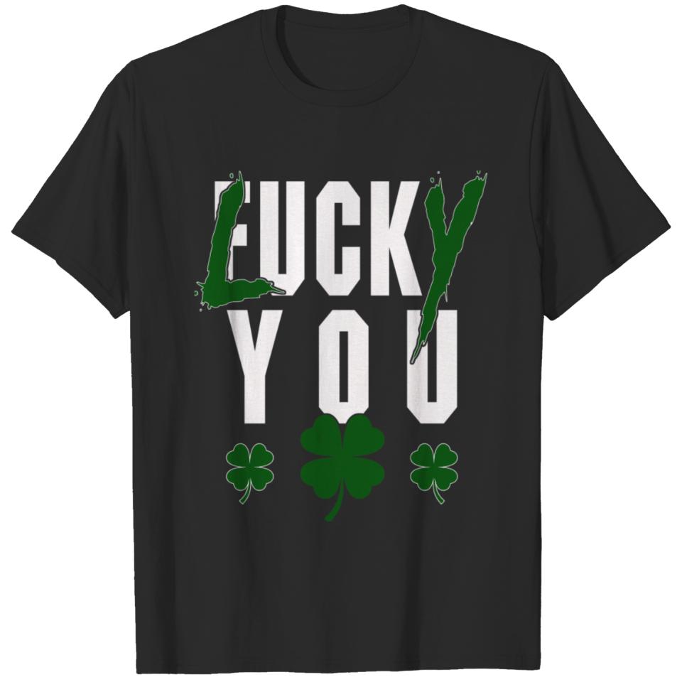 Cool Lucky You Funnys For Patrick Day T Shirt birt T-shirt