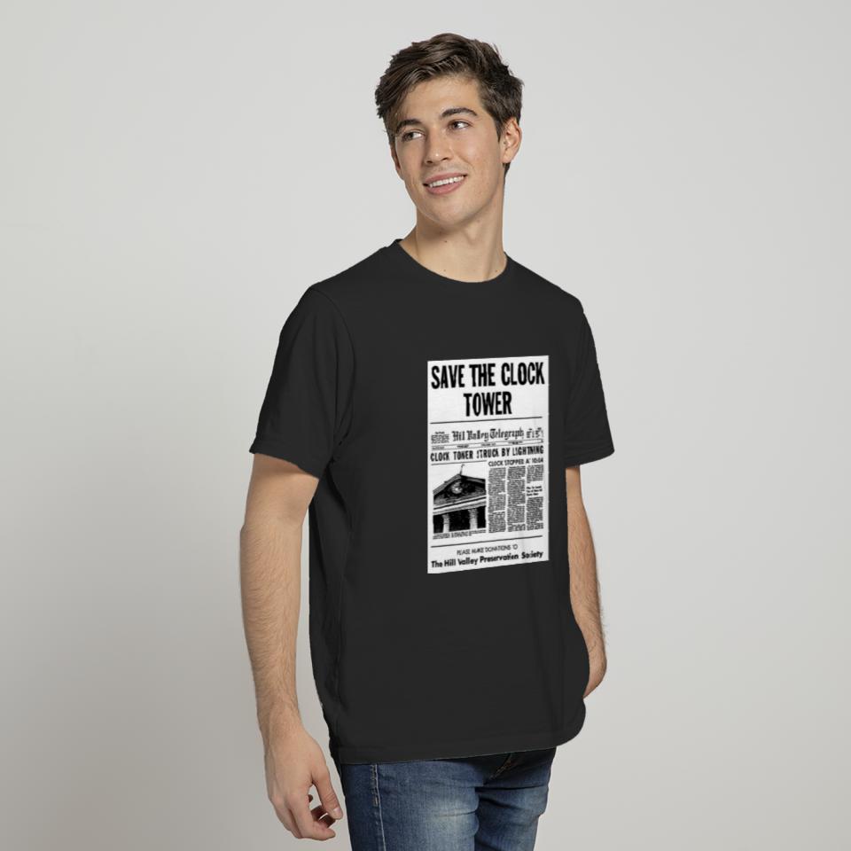 Save The Clock Tower! Back to the Future shirt! T-shirt