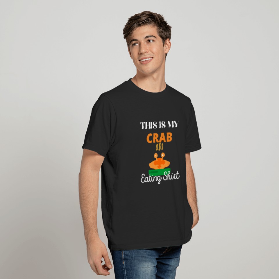 This Is My Crab Eating Shirt T-shirt