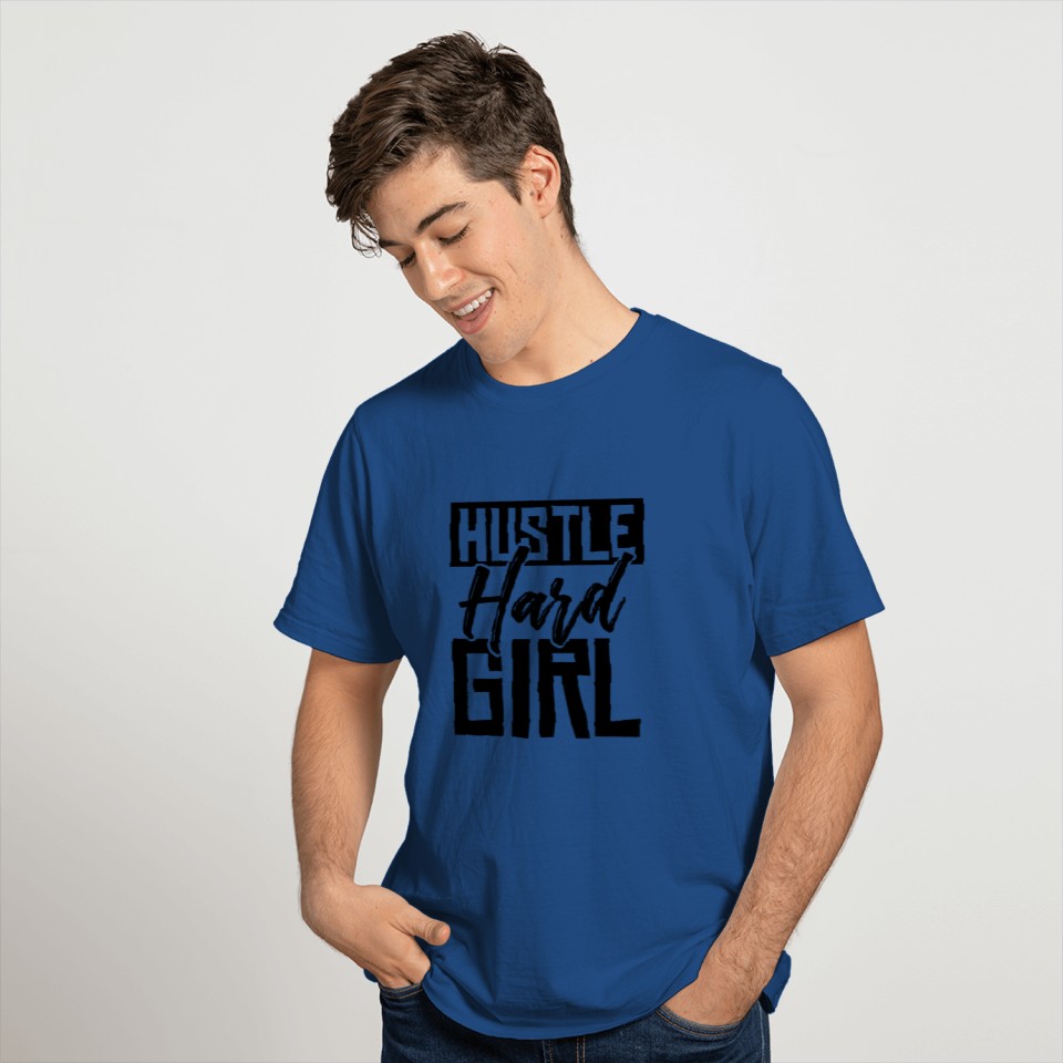 hustle hard girl T-shirt