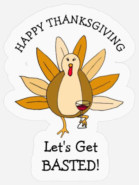 Funny Thanksgiving Humor Turkey with Wine Stickers