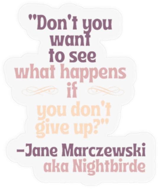 Jane Marczewski Nightbirde Quote Positivity Uplift Stickers