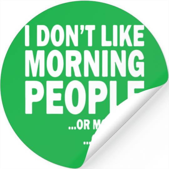i don t like morning people 2