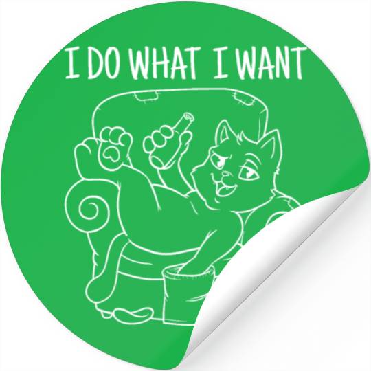 I Do What I Want Cat Kitten Beer Sarcasm Gift