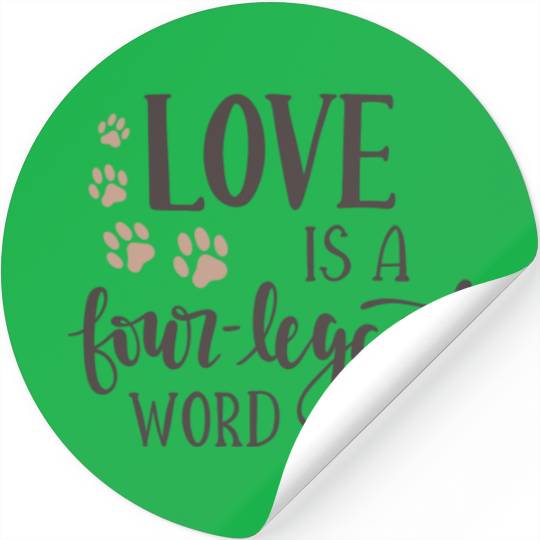 Love is a four legged word