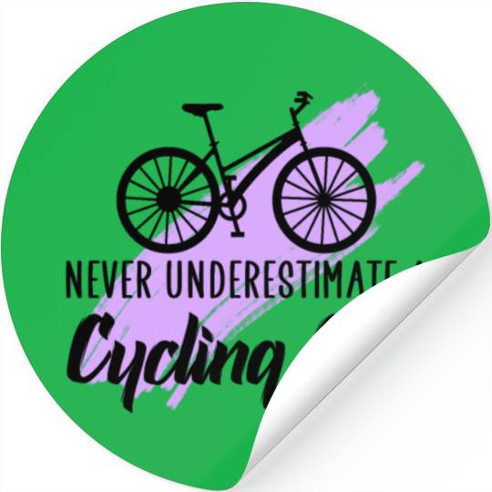 never underestimate a cycling girl