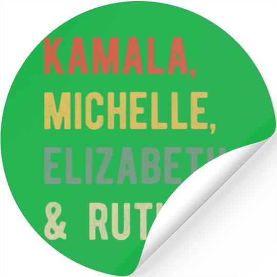 Kamala, Michelle, Elizabeth, & Ruth RBG I