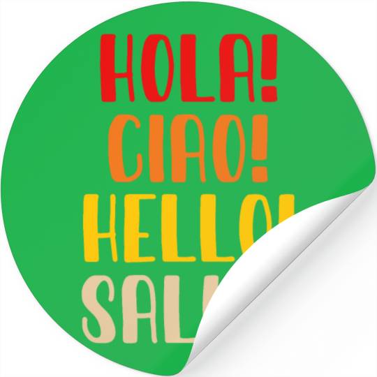 Hola Ciao Hello Salut - Greeting - Greetings