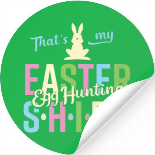 That's My Easter Egg Hunting Stickers