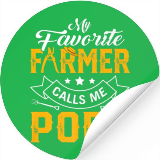 Mens Father's Day My Favorite Farmer Calls Me Pops Stickers