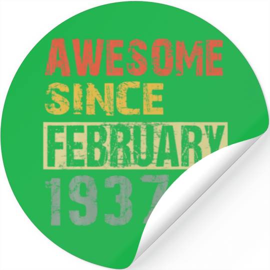 Awesome Since February 1937 85Th Birthday Stickers
