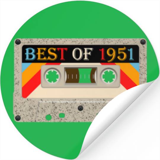 Best Of 1951 71Th Birthday Gifts Cassette Tape Vin Stickers