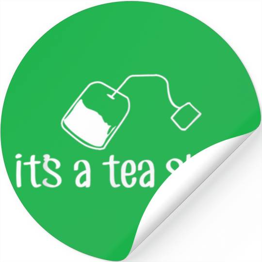 It's A Tea  Food Drink Funny Pun Stickers