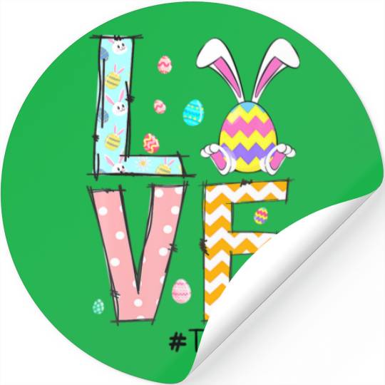 LOVE Teacher Life Bunny Easter Cute Happy Rabbit E Stickers