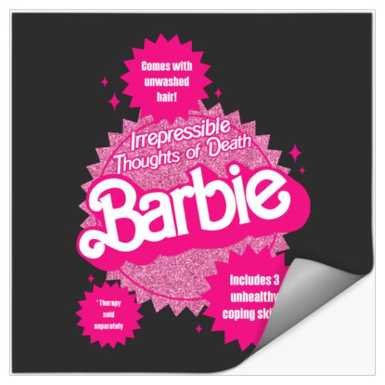 Irrepressible Thoughts of Death Barbie Movie 2023 Stickers
