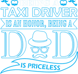 Being Taxi Driver Is Honor Being Dad Priceless