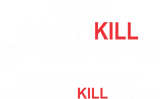 Guns Don t Kill People Dads Pretty Daughters
