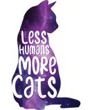 Less Human More Cats