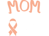 Mom Of A Warrior Cancer Defeated Chemotherapy Tumo