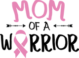 Mom Of A Warrior Cancer Defeated Chemotherapy Tumo