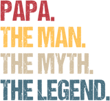Papa Man Myth Legend Father Gift T-Shirt
