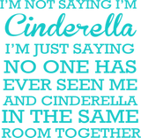 I AM CINDERELLA