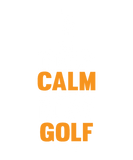 Keep calm and play golf