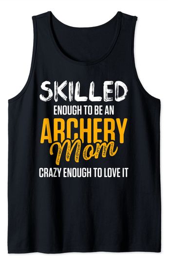 Archery Mom Mother Tank Top