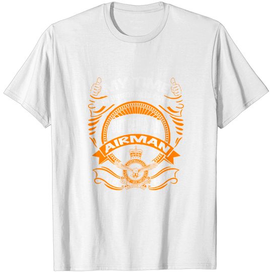 Airman - Being An Air Man Never Ends T Shirt