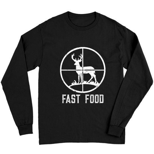 Fast Food Deer Hunting Long Sleeve