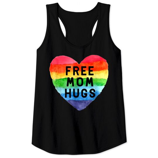 Free Mom Hugs Tank Top, Free Mom Hugs Inclusive Pride LGBTQIA Tank Top