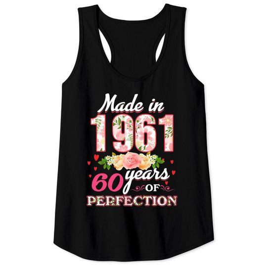 Womens Made In 1961 Design 60 Years Old 60th Birthday Tank Top