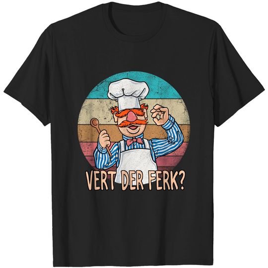 the swedish chef - Vert Der Ferk - T-Shirt