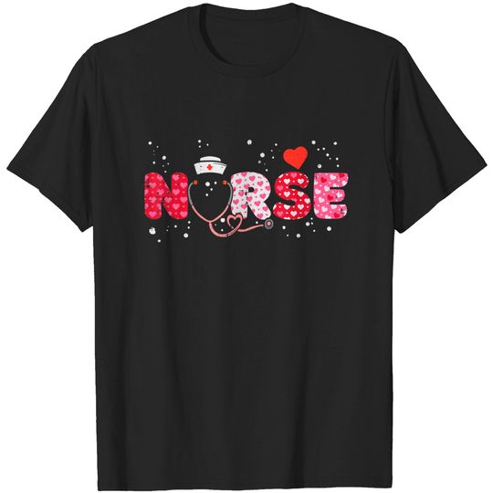 Nurse Valentines Day Valentine T-Shirt