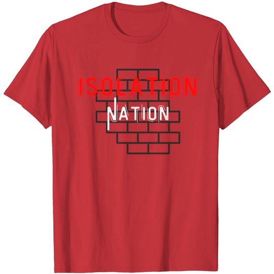 Isolation Nation 2021 T Shirt