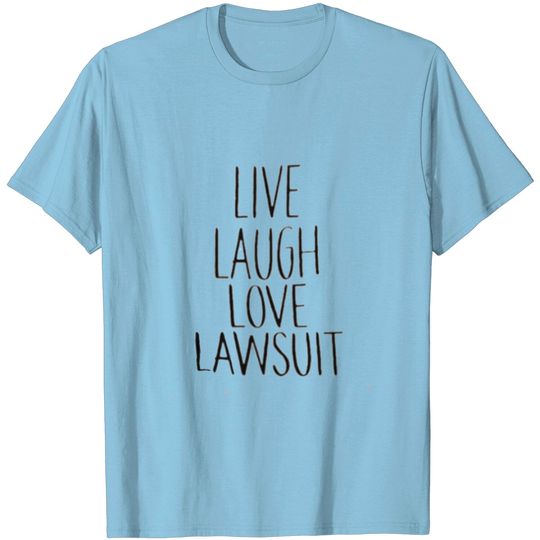 Lawsuit T Shirt