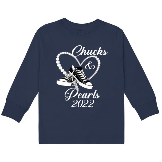 Chucks and Pearls Black 2022 Funny  Kids Long Sleeve T-Shirts