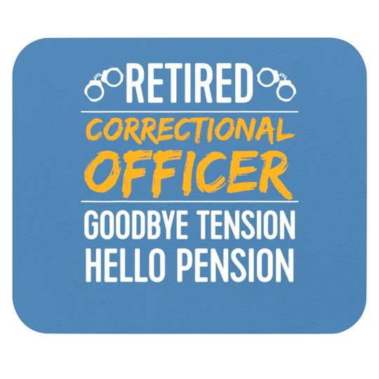 Retired 2022 correctional officer funny Retirement gift Mouse Pads