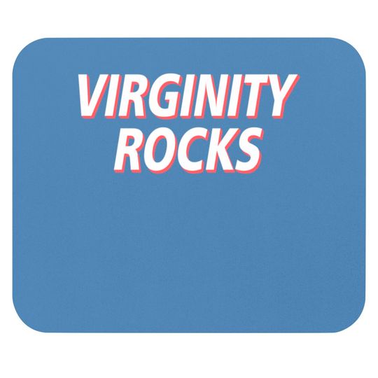 Virginity Rocks Heather - Virginity Rocks - Mouse Pads