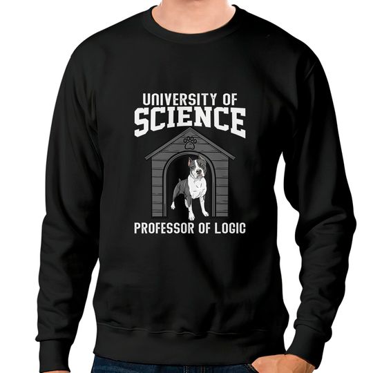 Professor of logic' at the university of science syllogistic Sweatshirts