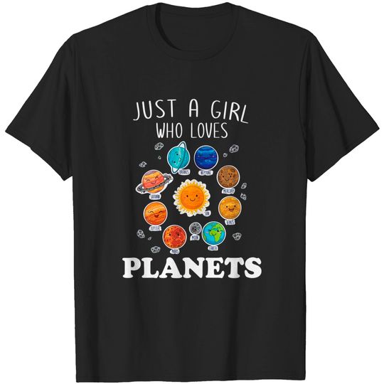 Just A Girl Who Loves Planets & Solar System Space Science T-Shirt